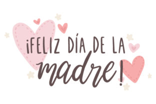 Feliz Día De La Madre Embroidery Design Review