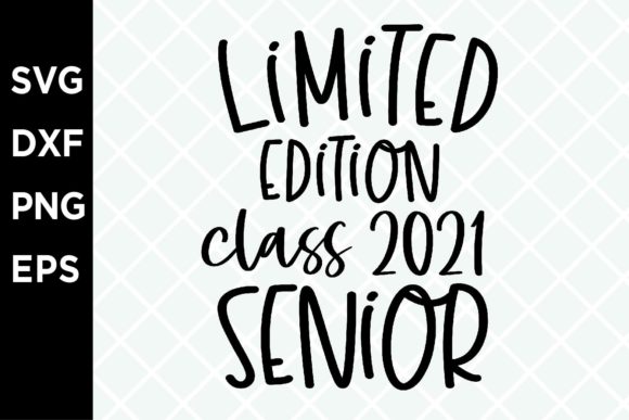Limited Edition Class 2021 Senior SVG