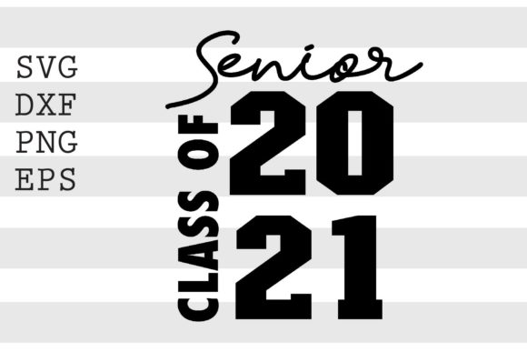 Senior Class of 2021 SVG