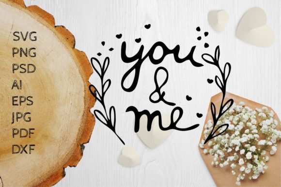 YOU and ME SVG Valentine Day Decoration